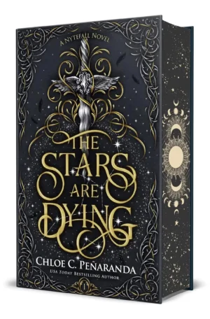 The Stars Are Dying: Deluxe Sprayed Edge Edition by Chloe C. Penaranda (Hardback)