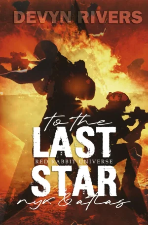 To The Last Star: Red Rabbit MM Bonus Scenes by Devyn Rivers (Paperback)