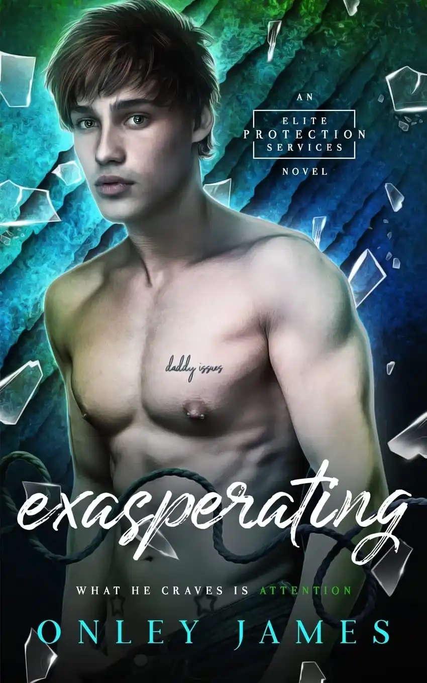 Exasperating by Onley James (Paperback)