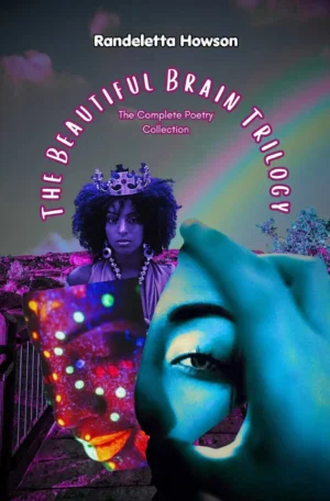 The Beautiful Brain Trilogy by Randeletta Howson (Paperback)