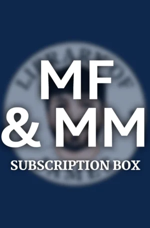 Monthly Subscription Box: MF + MM