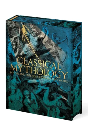 Classical Mythology: Myths and Legends of the Ancient World by Nathaniel Hawthorne, F. Storr, V.C. Turnbull, H.P. Maskell, Guy E. Lloyd, M.M. Bird, Hope Moncrieff, Thomas Bulfinch (Hardback)
