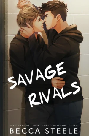 Savage Rivals: Special Edition by Becca Steele (Paperback)