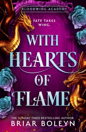 With Hearts of Flame by Briar Boleyn (Hardback)