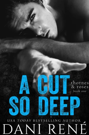 A Cut So Deep by Dani René (Paperback)