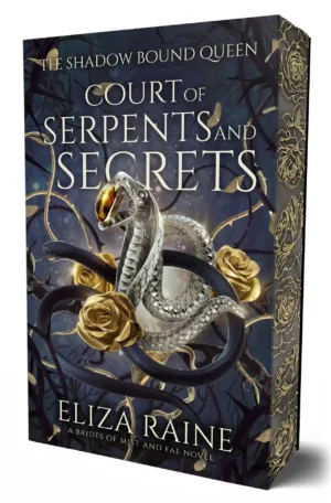 Court of Serpents and Secrets: Special Edition Volume 4 by Eliza Raine (Paperback)