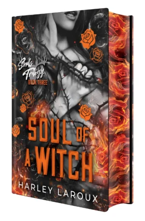 Soul of a Witch: Deluxe Special Edition Sprayed Edge by Harley Laroux (Hardback)