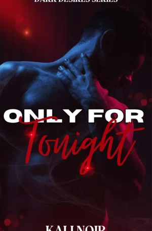 Only for Tonight by Kali Noir (Paperback)