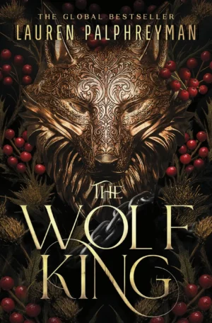 The Wolf King by Lauren Palphreyman (Paperback)
