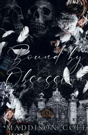 Bound by Obsession by Maddison Cole (Paperback)