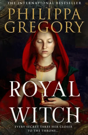Royal Witch by Philippa Gregory (Hardback)
