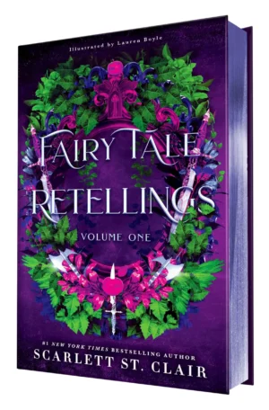 Fairy Tale Retellings Volume I: Books 1 & 2 by Scarlett St. Clair (Hardback)