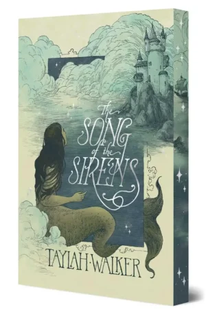 The Song of the Sirens: Limited Edition by Taylah Walker (Paperback)