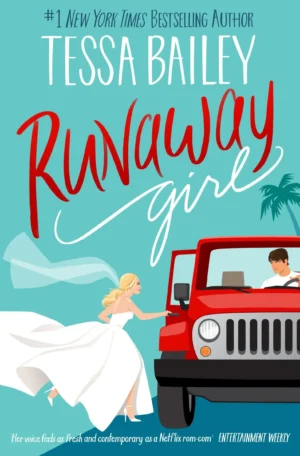 Runaway Girl by Tessa Bailey (Paperback)