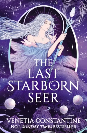 The Last Starborn Seer by Venetia Constantine (Hardback)