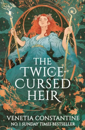 The Twice-Cursed Heir by Venetia Constantine (Hardback)